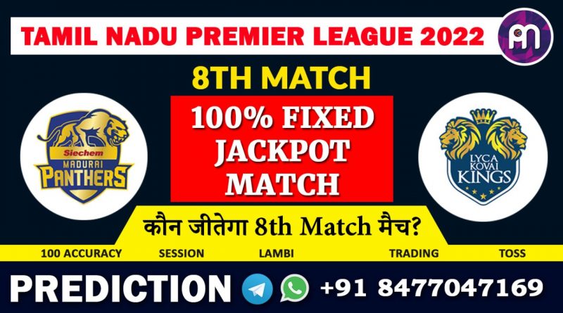 8th Match-Madurai Panthers vs Lyca Kovai Kings