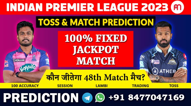 48th Match RR vs GT Today Match Prediction